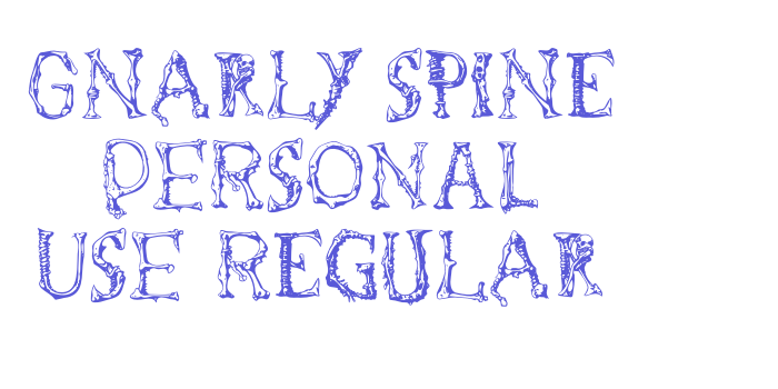 Gnarly Spine PERSONAL USE Regular Font Download