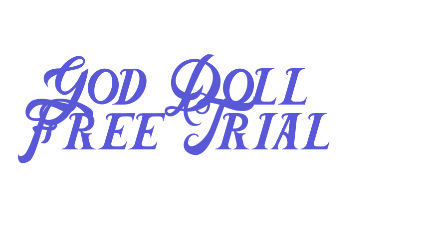 God Doll Free Trial Font