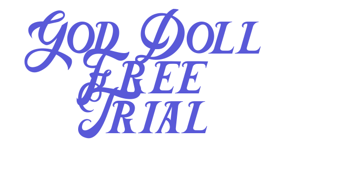 God Doll Free Trial Font Download