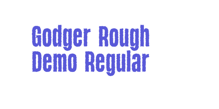 Godger Rough Demo Regular Font Download