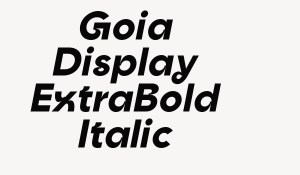 Goia Display ExtraBold Italic Font