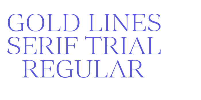 Gold Lines Serif Trial Regular Font Download