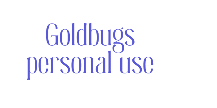 Goldbugs personal use Font