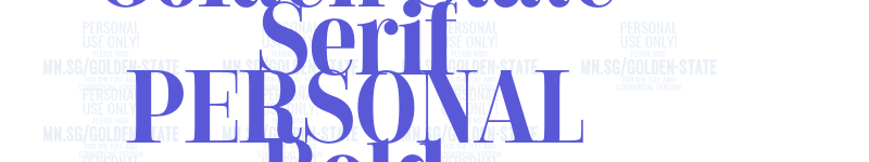 Golden State Serif PERSONAL Bold-related font