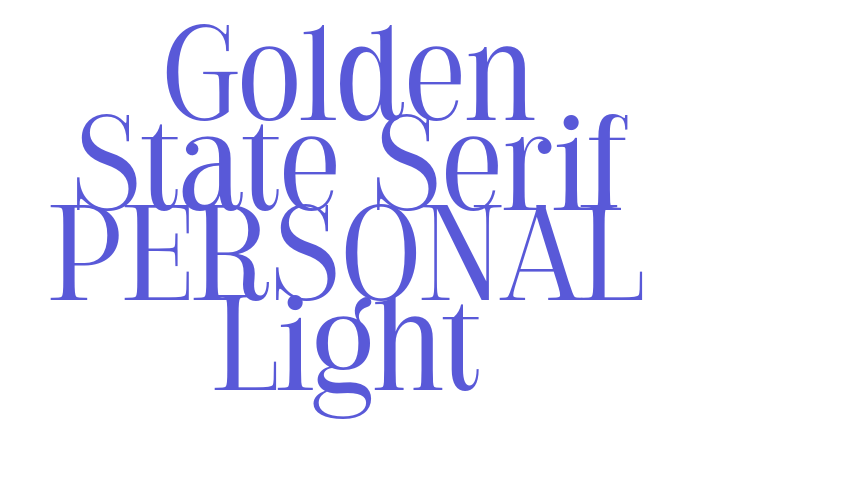 Golden State Serif PERSONAL Light Font Download