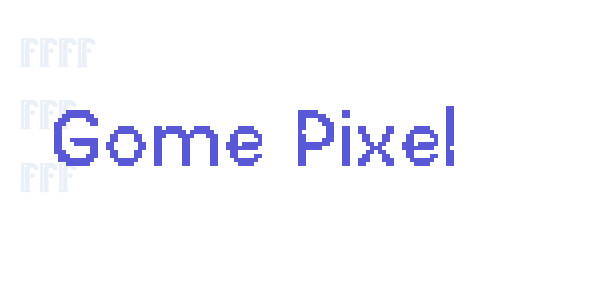 Gome Pixel font free