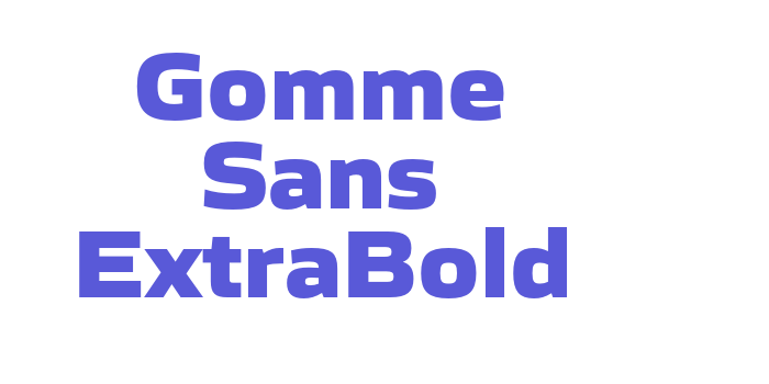 Gomme Sans ExtraBold Font Download