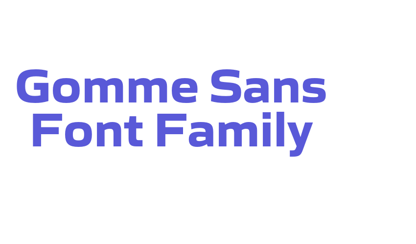 Gomme Sans Font Family Font