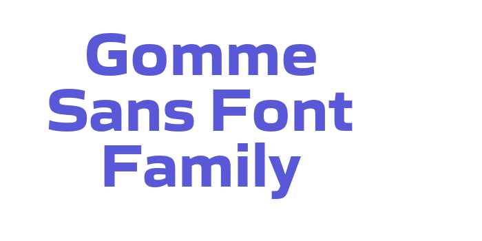 Gomme Sans Font Family Font Download