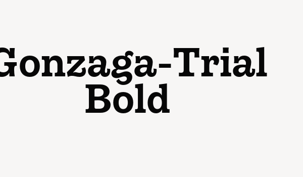 Gonzaga-Trial Bold Font