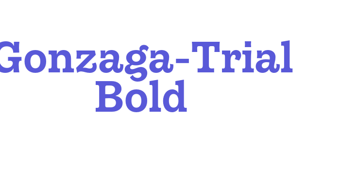 Gonzaga-Trial Bold Font Download