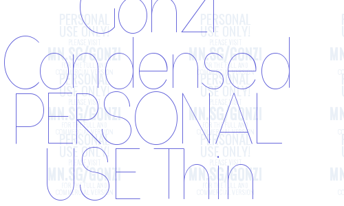 Gonzi Condensed PERSONAL USE Thin Font Download