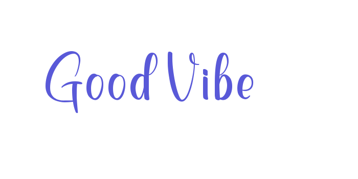 Good Vibe Font