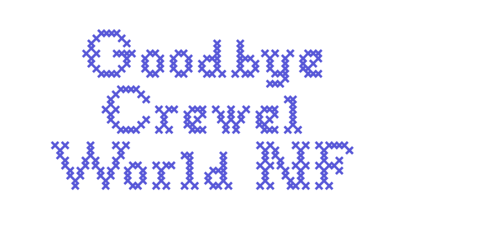 Goodbye Crewel World NF Font Download