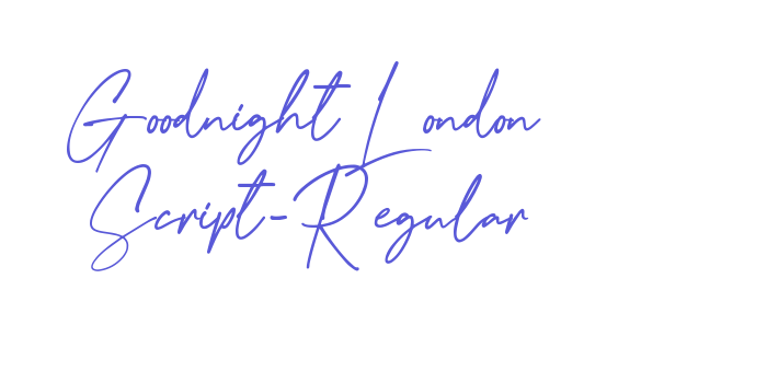 Goodnight London Script-Regular Font