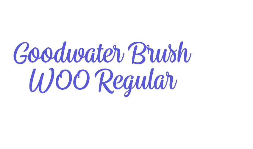 Goodwater Brush W00 Regular Font Download