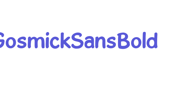 GosmickSansBold Font Download