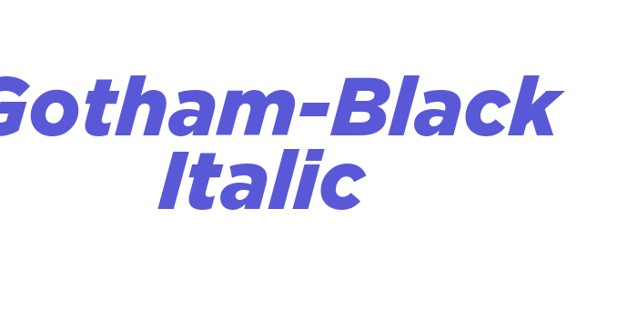 Gotham-Black Italic Font Download