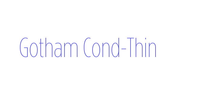 Gotham Cond-Thin Font Download