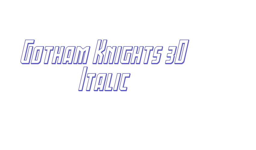 Gotham Knights 3D Italic Font Download