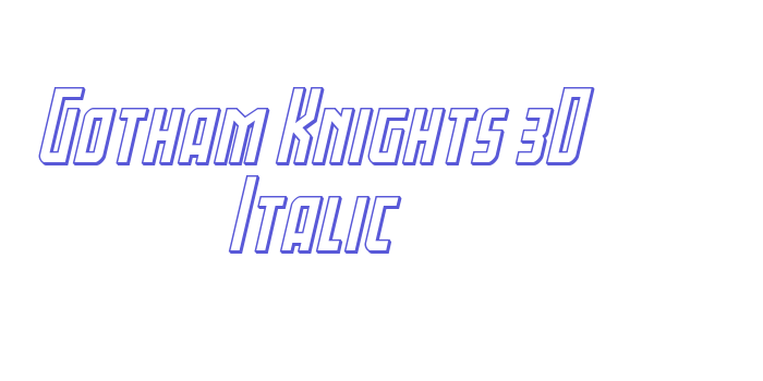 Gotham Knights 3D Italic Font Download