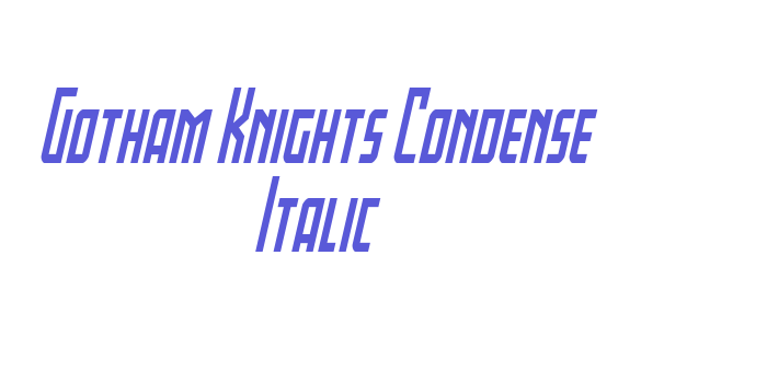 Gotham Knights Condense Italic Font Download