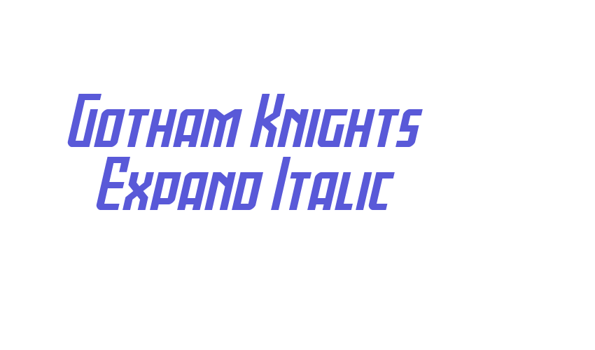 Gotham Knights Expand Italic Font