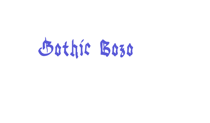 Gothic Bozo Font