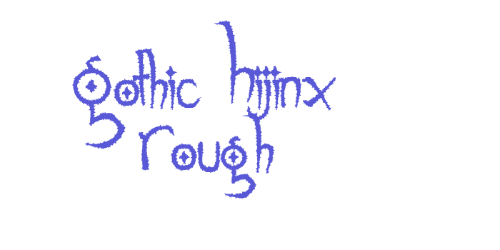 Gothic Hijinx Rough Font