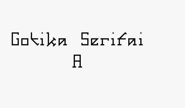 Gotika Serifai A Font