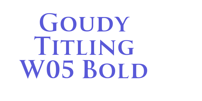 Goudy Titling W05 Bold Font Download