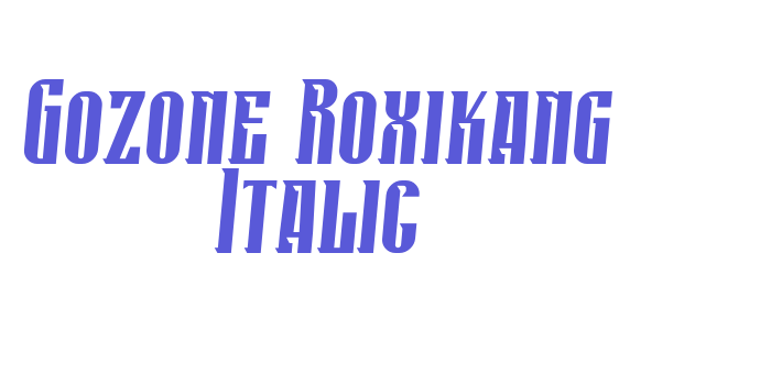 Gozone Roxikang Italic Font Download