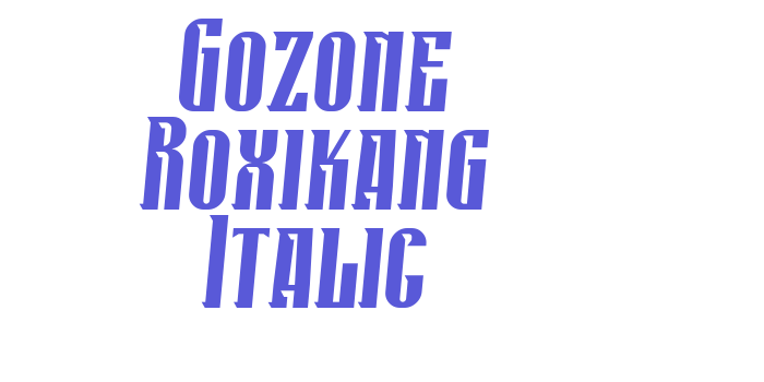 Gozone Roxikang Italic Font