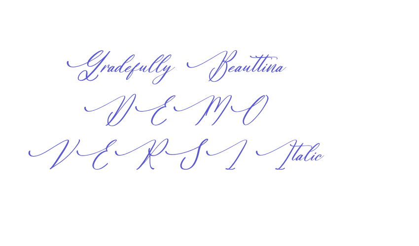 Gradefully Beauttina DEMO VERSI Italic Font