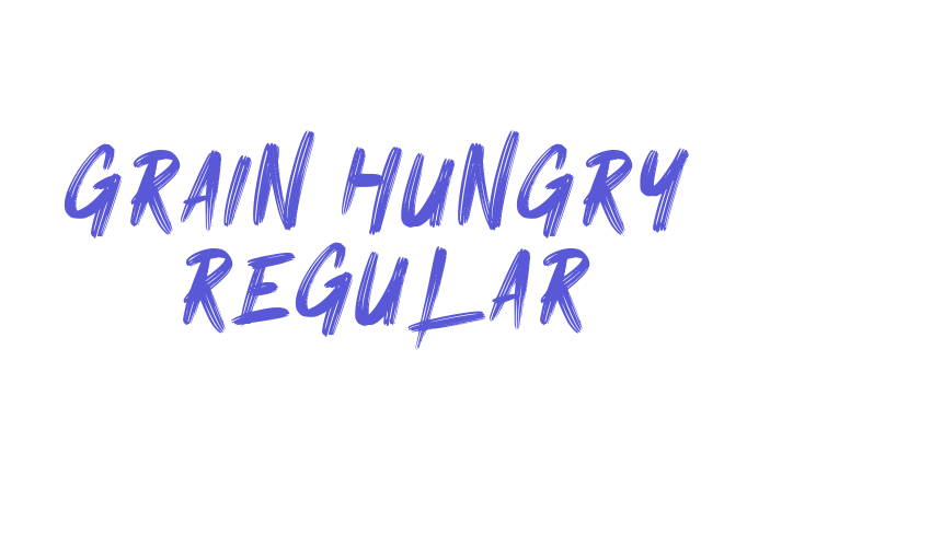 Grain Hungry Regular Font Download