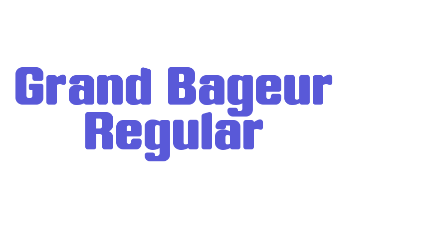 Grand Bageur Regular Font