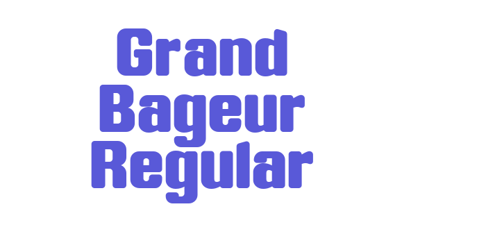 Grand Bageur Regular Font Download