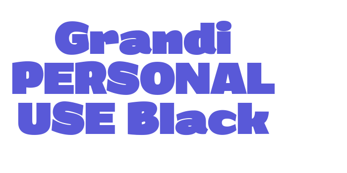 Grandi PERSONAL USE Black Font Download