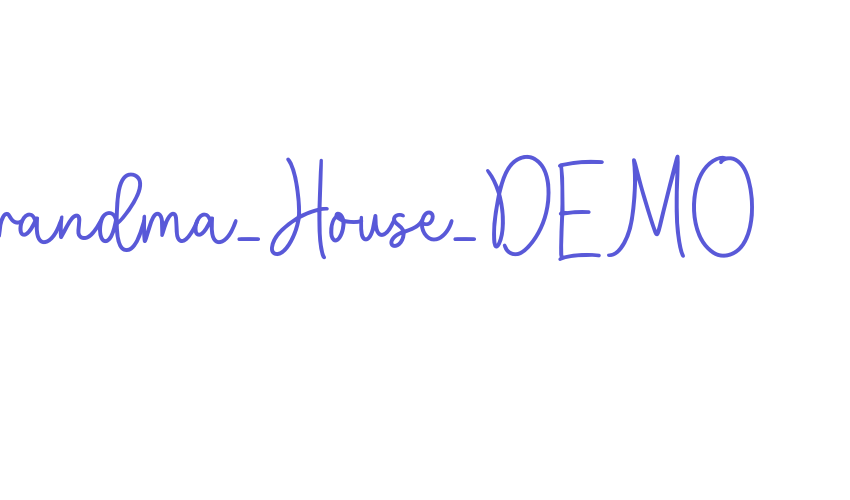 Grandma_House_DEMO Font