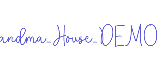 Grandma_House_DEMO Font Download