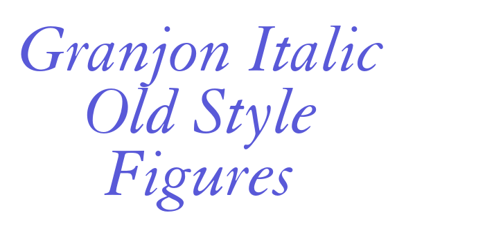 Granjon Italic Old Style Figures Font