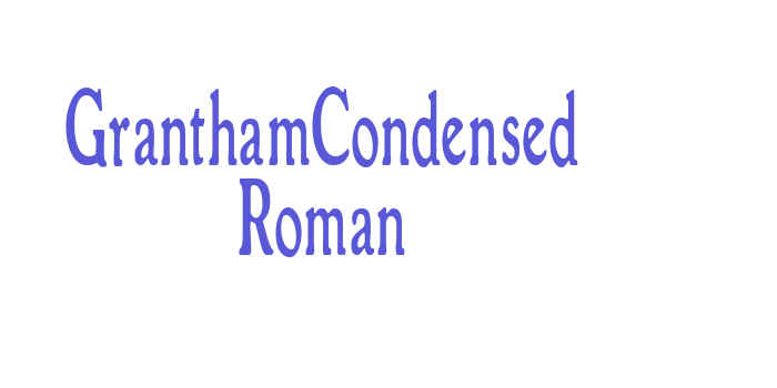 GranthamCondensed Roman Font Download