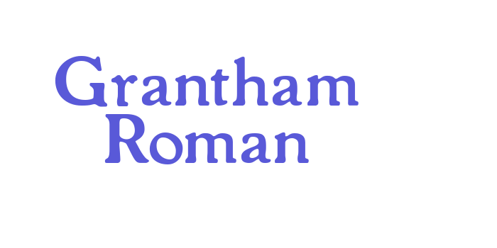 Grantham Roman Font Download