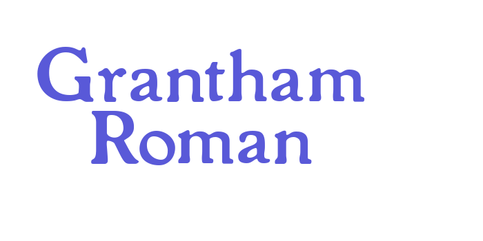 Grantham Roman Font