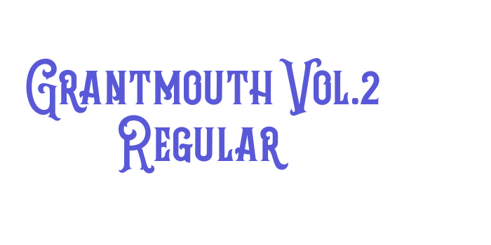 Grantmouth Vol.2 Regular Font Download