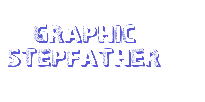 Graphic Stepfather Font Download