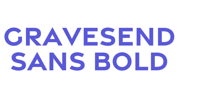 Gravesend Sans Bold Font Download