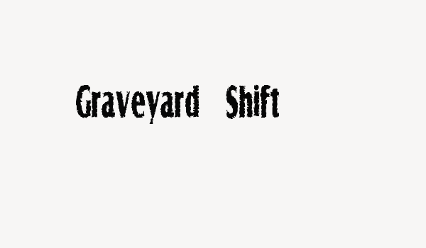 Graveyard Shift Font