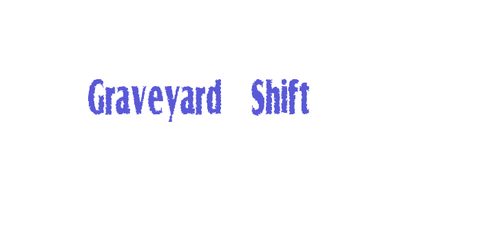 Graveyard Shift Font Download