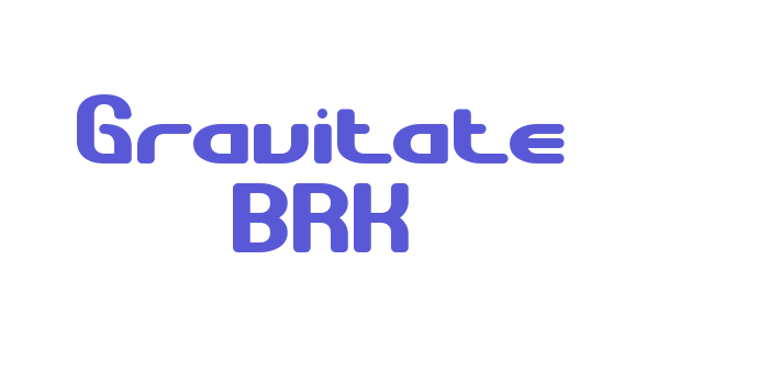 Gravitate BRK Font Download